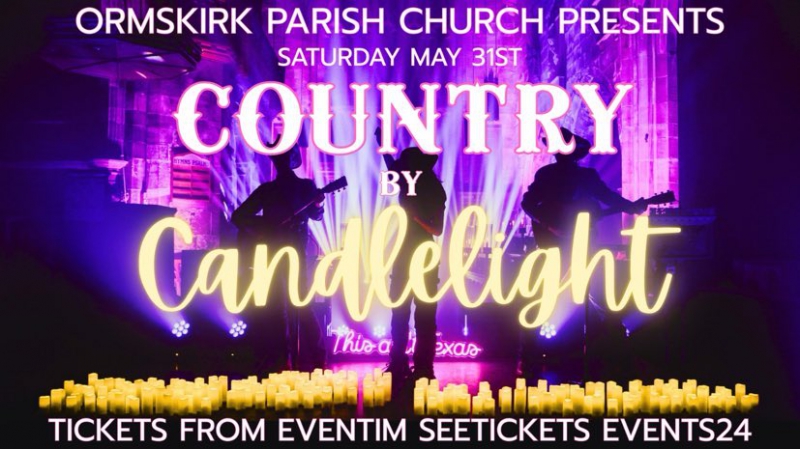 Country By Candlelight event coming to Ormskirk Parish Church!