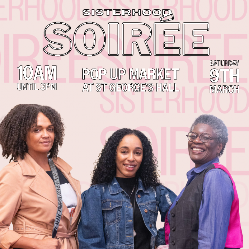 Sisterhood Soirée International Women's Day Pop Up Market & Walk With Unity Catwalk Show