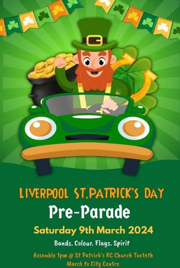 Don't miss the Liverpool St Patrick's Day Parade!