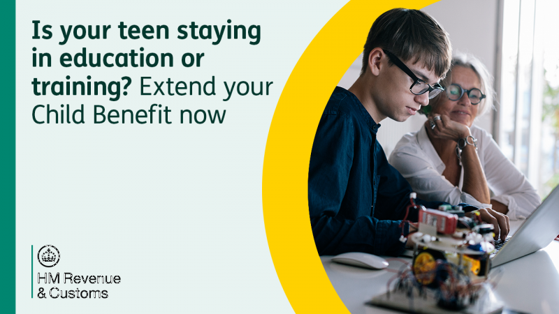 Extend Child Benefit for your teen by 31 August 2024